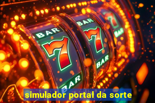 simulador portal da sorte